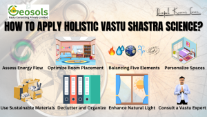 How to Apply Holistic Vastu