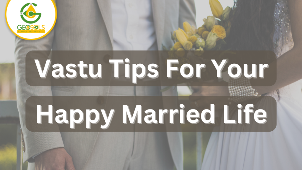 Vastu Tips for Married Life