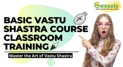 Basic Vastu Shastra Course