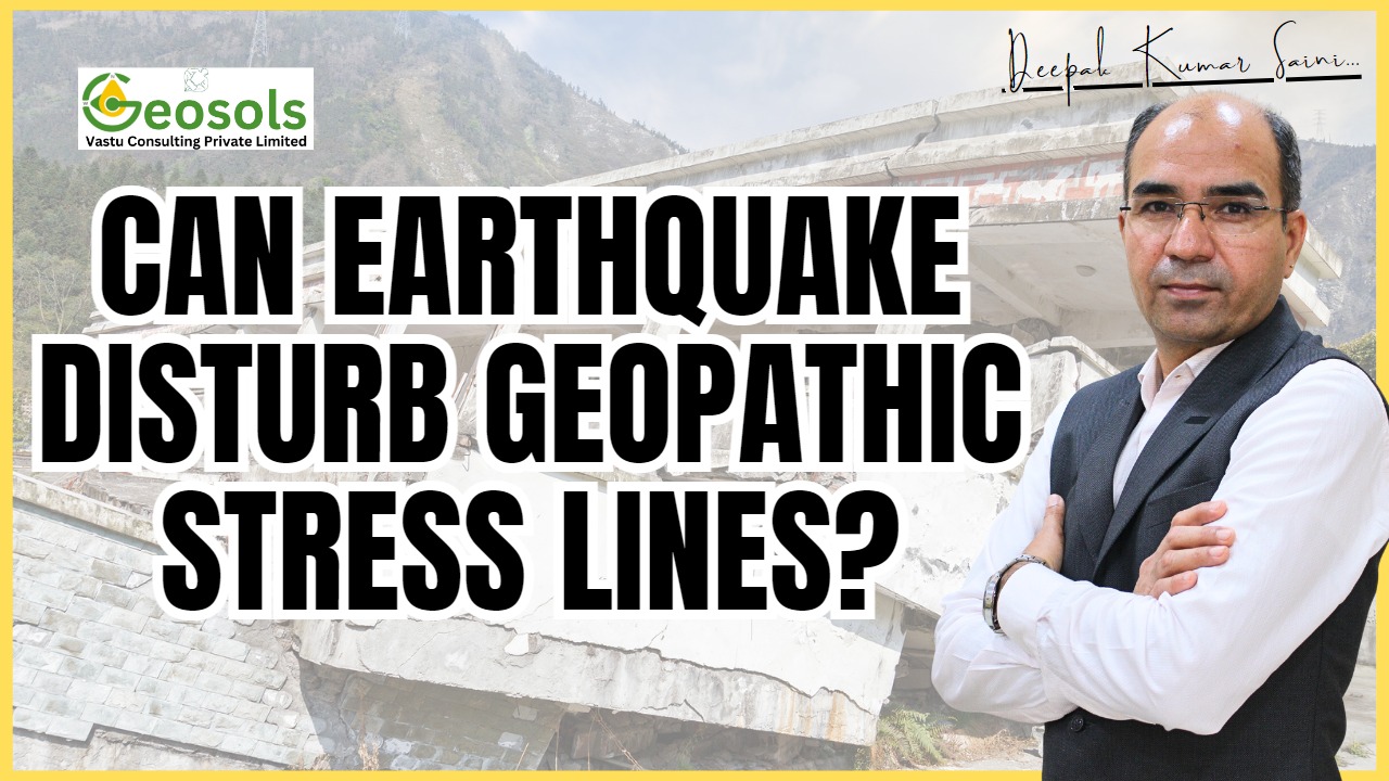 Can Earthquake Disturb Geopathic Stress Lines