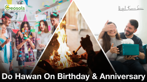 Do Hawan On Birthday & Anniversary