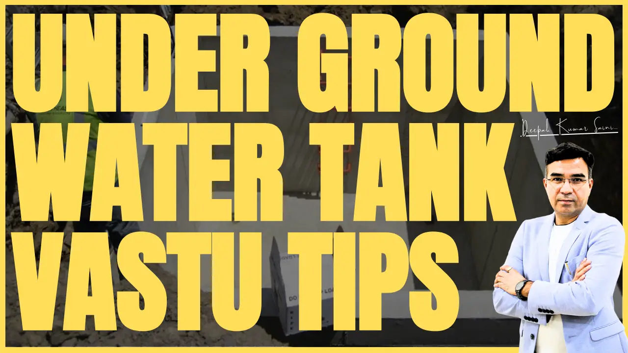 Under Ground Water Tank Vastu Tips
